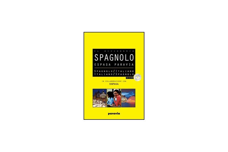 Espasa Paravia Dizionario spagnolo-italiano italiano spagnolo